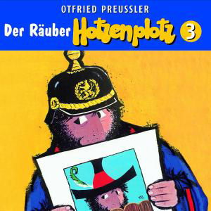 03: Der Rauber Hotzenplotz (Neuproduktion) - Otfried Preubler - Musik - UNIVERSAL MUSIC - 0602517674523 - 14. November 2008