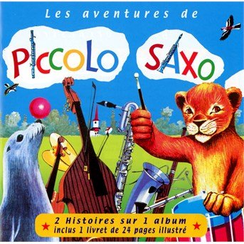 Cover for Francois Perier · Les Aventures De Piccolo Saxo Vol.1 (CD) (2015)