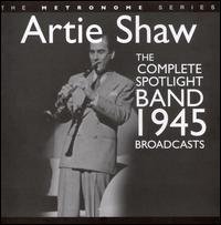 Cover for Artie Shaw · Complete Spotlight Band (CD) (2009)