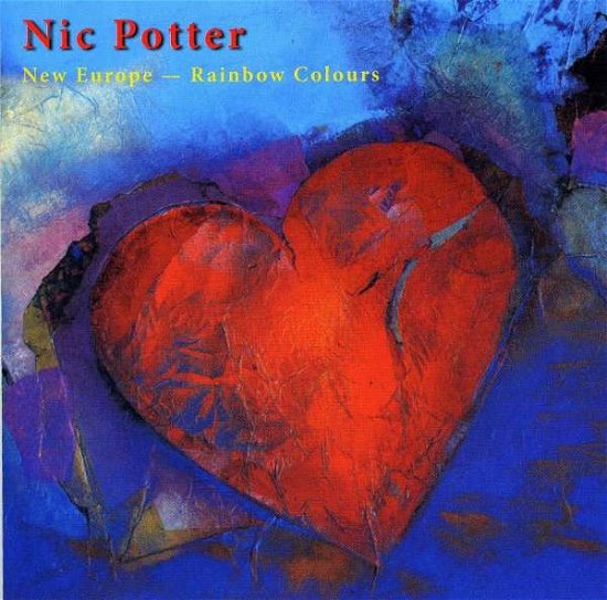 Cover for Nic Potter · New Europe - Rainbow Colours (CD) (2021)