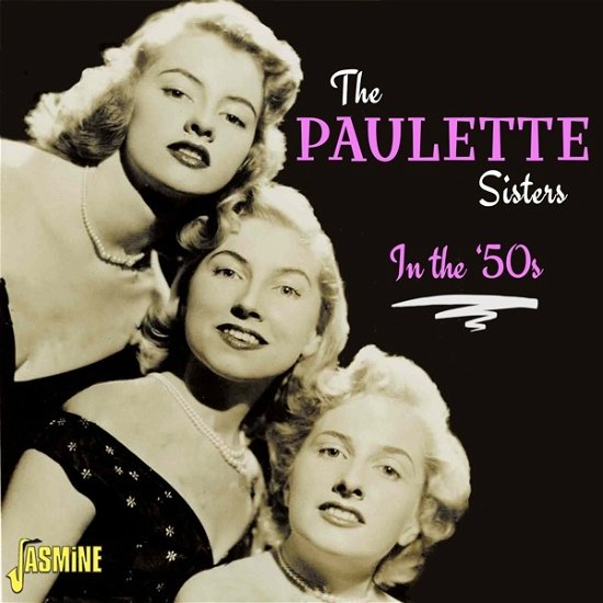 In The 50s - Paulette Sisters - Music - JASMINE RECORDS - 0604988274523 - May 6, 2022