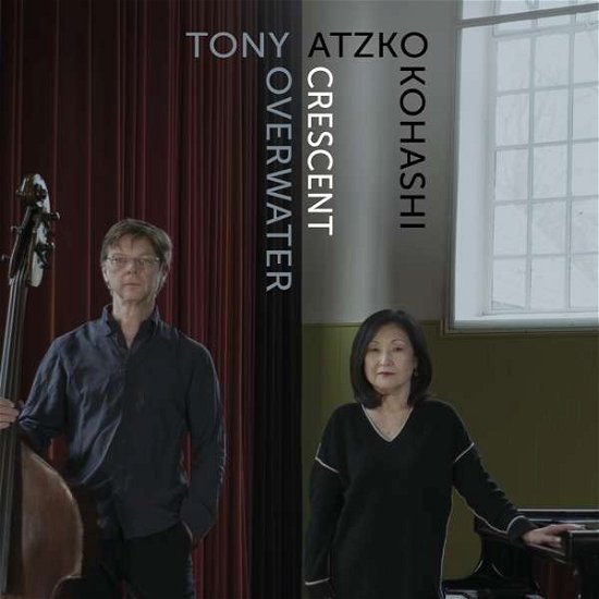 Overwater, Tony / Atzko Kohashi · Crescent (CD) (2022)