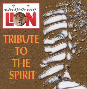 Tribute to the Spirit - Whispering Lion - Música - Whispering Lion - 0609661958523 - 2 de janeiro de 2001