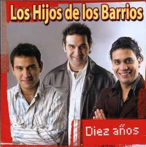 Cover for Hijos De Los Barrios · Diez Anos (CD) (2008)