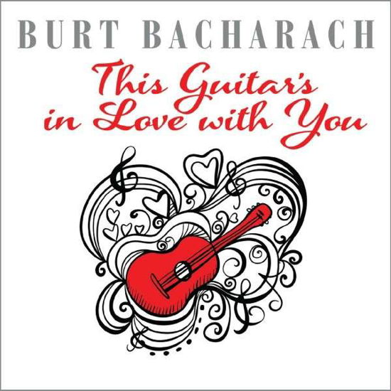 Cover for Burt Bacharach: This Guitar's in Love with / Var (CD) (2015)