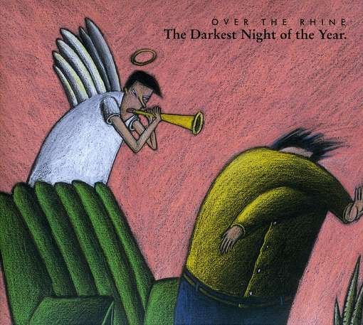 Cover for Over The Rhine · Darkest Night Of The Year (CD) [Digipak] (2010)