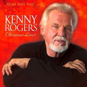 Christmas Live! - Kenny Rogers - Música - SPRING HOUSE MUSIC GROUP - 0617884646523 - 25 de setembro de 2012