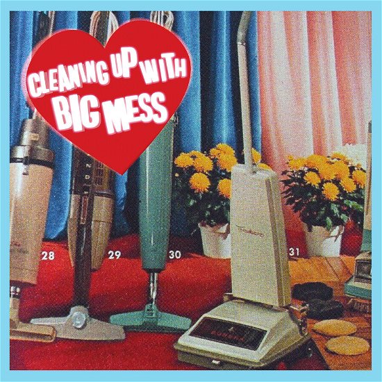 Cover for Big Mess · Cleaning Up With (LP) (2023)