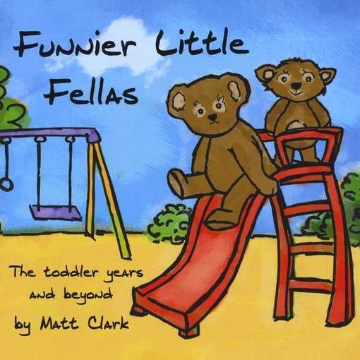 Cover for Matt Clark · Funnier Little Fellas (CD) (2010)
