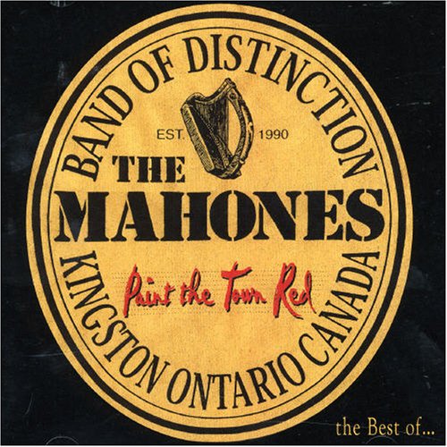 Paint the Town Red - Mahones - Musiikki - UNIVERSAL MUSIC - 0620638030523 - tiistai 8. maaliskuuta 2011