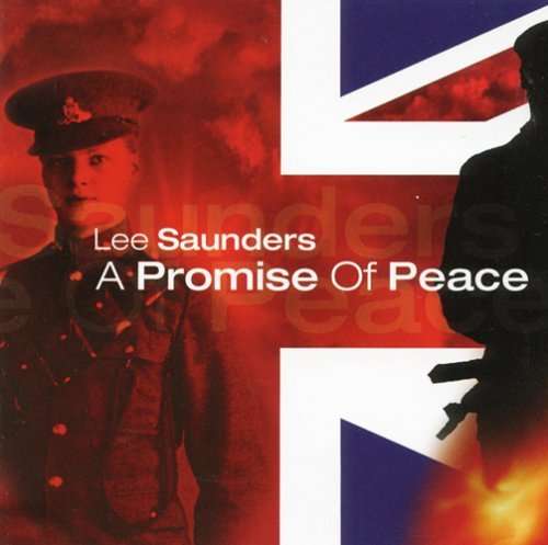 Promise of Peace - Lee Saunders - Musik - RENAISSANCE - 0630428041523 - 24. April 2007