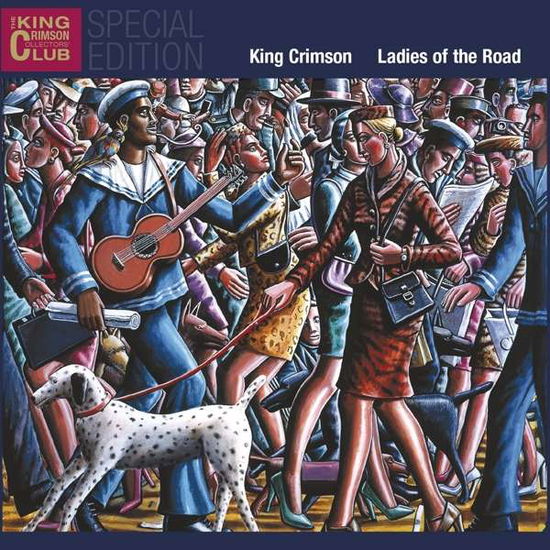 Ladies Of The Road - King Crimson - Music - DGM PANEGYRIC - 0633367501523 - October 5, 2018