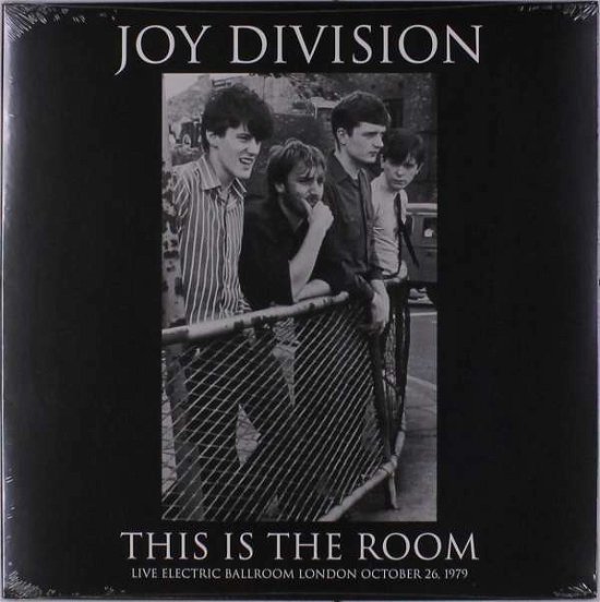 This Is The Room: Live At The Electric Ballroom October 26Th. 1979 - Joy Division - Musiikki - LIVELY YOUTH - 0634438314523 - perjantai 26. huhtikuuta 2019