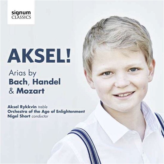 Cover for Aksel Rykkvin · Aksel! Arias By Bach, Handel &amp; Mozart (CD) (2016)