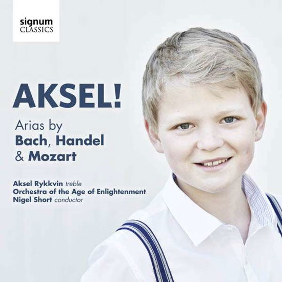 Cover for Aksel Rykkvin / Orchestra of the Age of Enlightenment · Aksel! Arias By Bach. Handel And Mozart (CD) (2017)