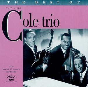 Cover for Nat King -Trio- Cole · Nat King Cole Trio (CD) (2005)