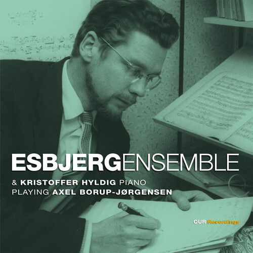 Borup-jorgensen / Camille / Hyldig · Esbjergensemble & Kristoffer Hyldig Piano Playing (CD) (2025)