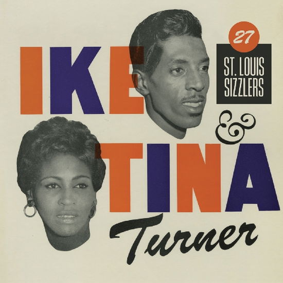 27 St. Louis Sizzlers - Ike & Tina Turner - Musique - CONTRAST RECORDS - 0639857910523 - 18 août 2017