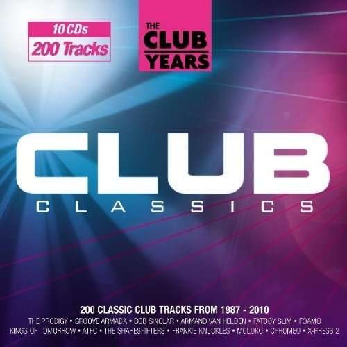 Various Artists - Club Years-club Classics - Musik - CRIMSON - 0654378610523 - 6. januar 2020