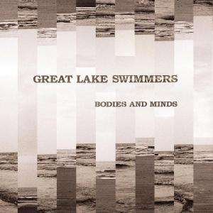 Cover for Great Lake Swimmers · Bodies and Minds (CD) (2005)