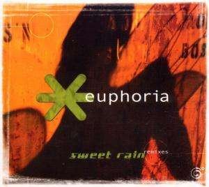 Sweet Rain Remixes - Euphoria - Muziek - Six Degrees - 0657036504523 - 