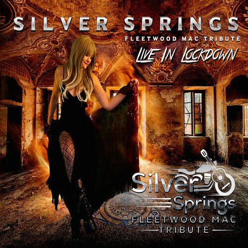 Cover for Silver Springs · Live in Lockdown (CD) (2021)
