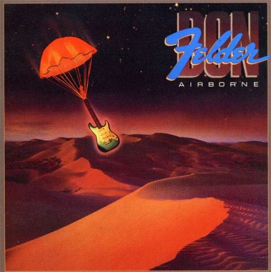 Cover for Don Felder · Airborne (CD) [Remastered edition] (2006)