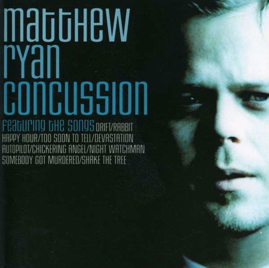 Cover for Matthew Ryan · Concussion (CD) (2006)