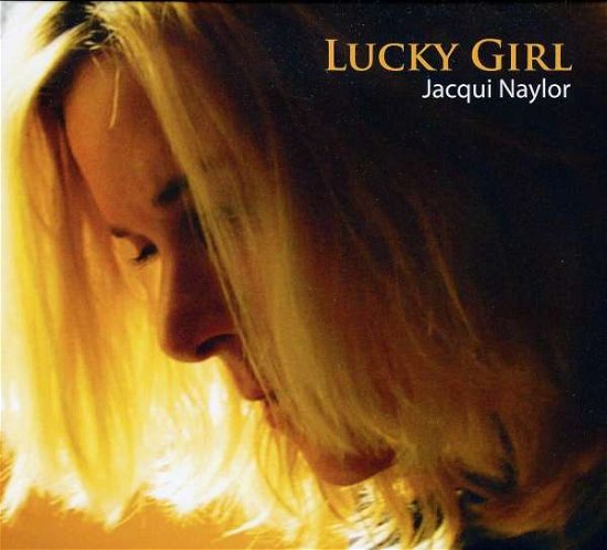 Cover for Jacqui Naylor · Lucky Girl (CD) (2011)