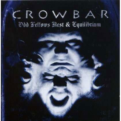Cover for Crowbar · Odd Fellows Rest (CD) (1999)