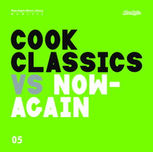 Cook Classics Vs. Now Again - Cook Classics - Música - NOW AGAIN - 0675495000523 - 25 de abril de 2013