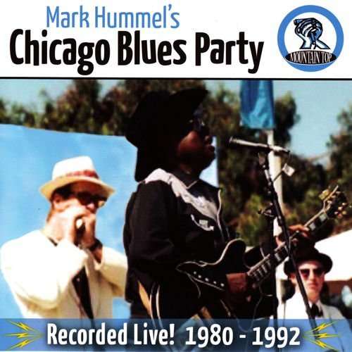 Cover for Mark Hummel · Mark Hummel's Chicago Blues Party Recorded Live (CD) (2009)