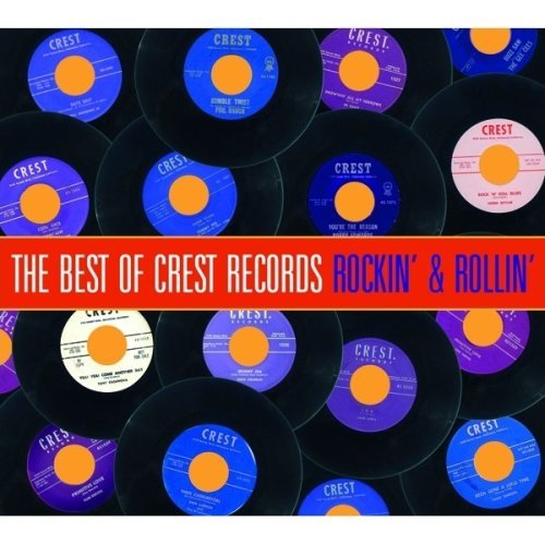 The Best Of Crest Records - Rockin & Rollin - Various Artists - Musiikki - SPV YELLOW LABEL - 0693723066523 - maanantai 13. heinäkuuta 2009