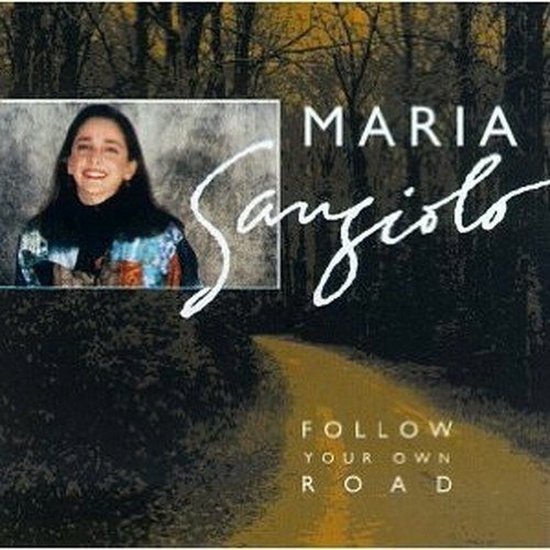 Follow Your Own Road - Maria Sangiolo  - Muziek - Signature - 0701237123523 - 