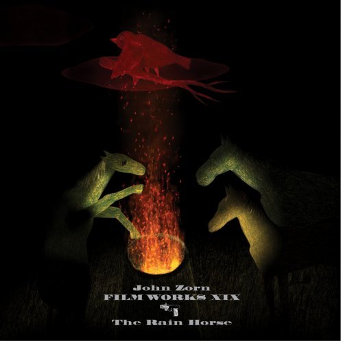 Filmworks Xix: The Rain Horse - John Zorn - Musik - TZADIK - 0702397736523 - 17. marts 2023