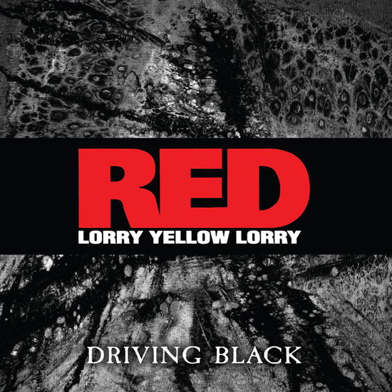 Cover for Red Lorry Yellow Lorry · Driving Black (LP) [EP edition] (2024)