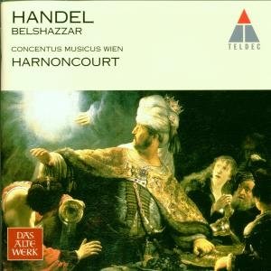 Handel: Belshazzar - Harnoncourt Nikolaus / Concent - Musiikki - WEA - 0706301027523 - keskiviikko 24. marraskuuta 2010