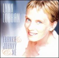 Frankie & Johnny & Me - Lynn Lobban - Musik - LML MUSIC - 0711788017523 - 3. februar 2004