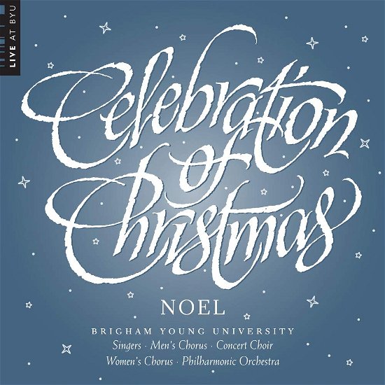 Cover for Adam,adolphe / Byu Combined Choirs &amp; Orchestra · Celebration of Christmas (CD) (2019)