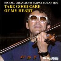 Cover for Michal Urbaniak · Take Good Care Of My Hear (CD) (2022)