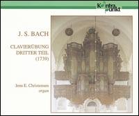 Clavierubung Dritter Teil - Johann Sebastian Bach - Muziek - KONTRAPUNKT - 0716043205523 - 11 november 1999
