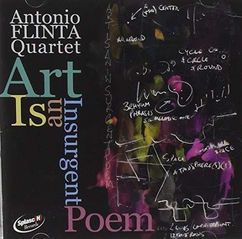 Cover for Antonio Quartet Flinta · Art is an Insurgent Poem (CD) (2014)