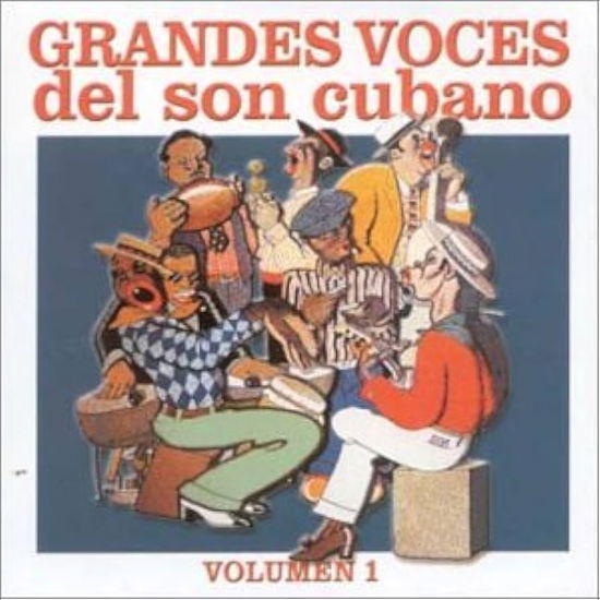 Cover for V/A-Grandes Voces Del Son Cubano Vol.1 · GRANDES VOCES DEL SON CUBANO VOL.1-Trio Matamoros,Nelo Sosa,El Jilguer (CD)