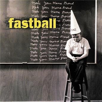 Cover for Fastball · Make Your Mama Proud (CD) (1999)