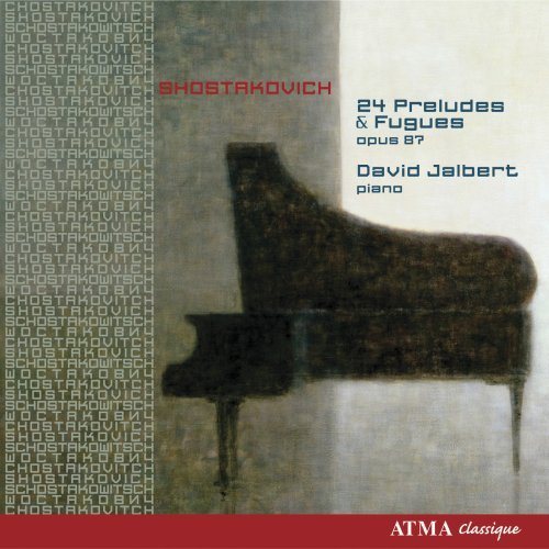 24 Preludes & Fugues Op.87 - D. Shostakovich - Musik - ATMA CLASSIQUE - 0722056255523 - 25. marts 2008