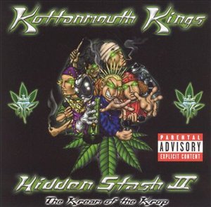Hidden Stash II - Kottonmouth Kings - Music - Capitol - 0724352416523 - October 9, 2001