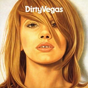 Cover for Dirty Vegas (CD) (2002)