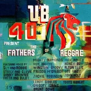 Cover for Ub40 · Present The Fathers Of Reggae (CD) (2002)