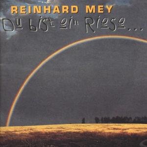 Cover for Reinhard Mey · Du Bist Ein Riese... (CD) (1997)