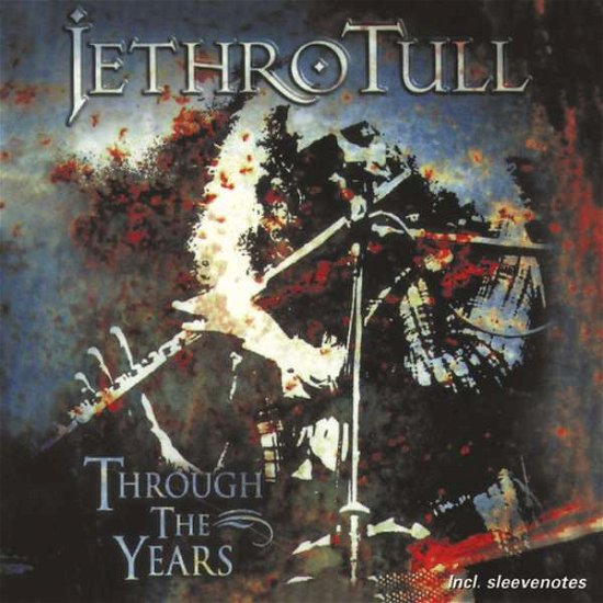 Through The Years - Jethro Tull - Musik - DISKY - 0724389919523 - 29. juni 2000